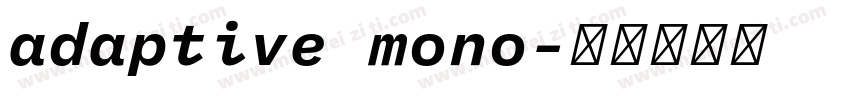 adaptive mono字体转换